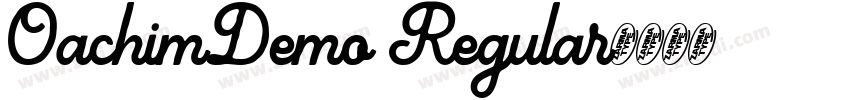 OachimDemo Regular字体转换 OachimDemo Regular字体转换